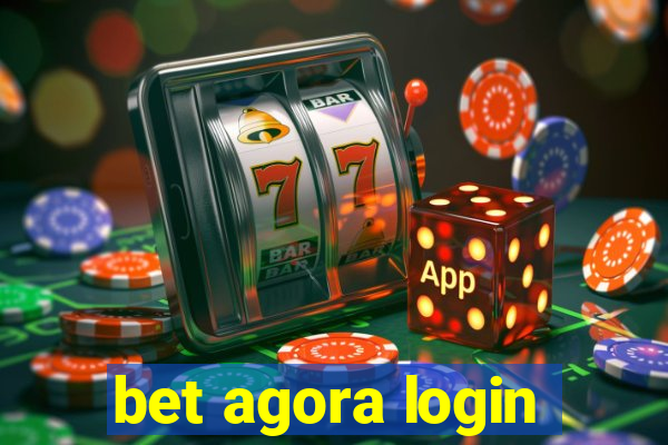 bet agora login